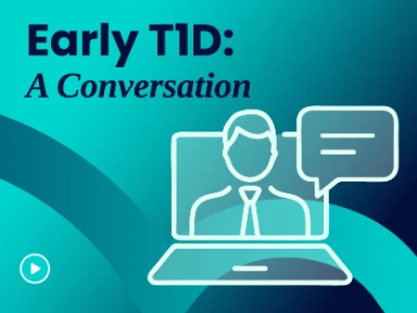 Family Matters: ​A Conversation About Early T1D 